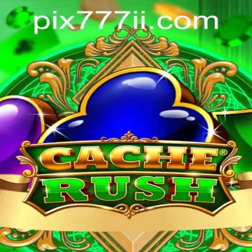 Descubra o Emocionante Mundo de CacheRush: Um Jogo Inovador com 777ii.com